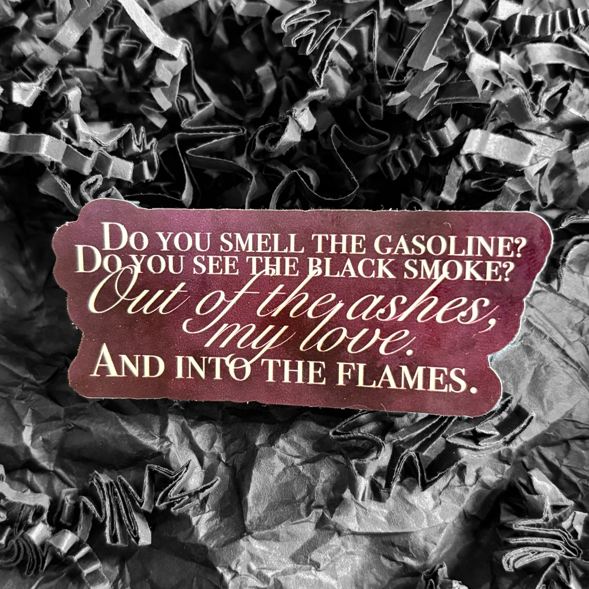 SALE! - Sticker - Mclean - Out of the Ashes quote