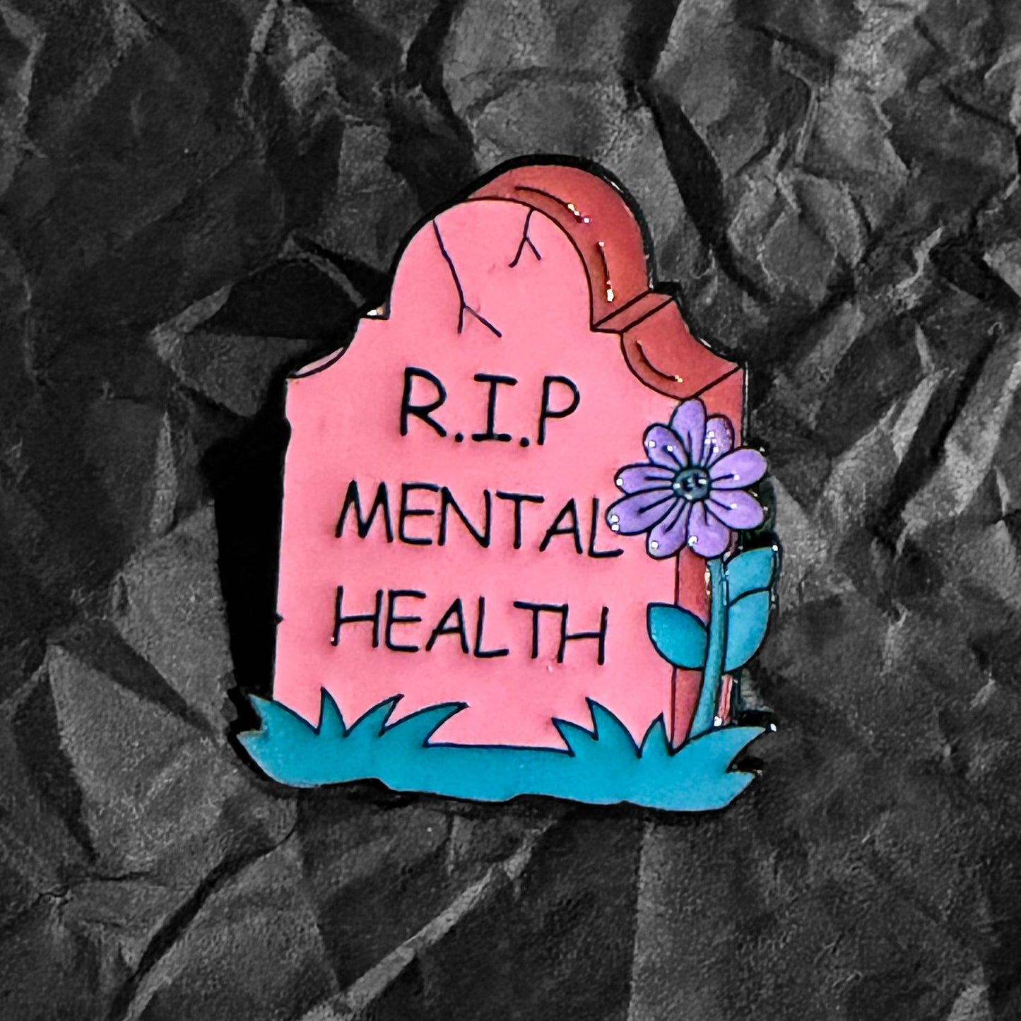 Pin - RIP mental health