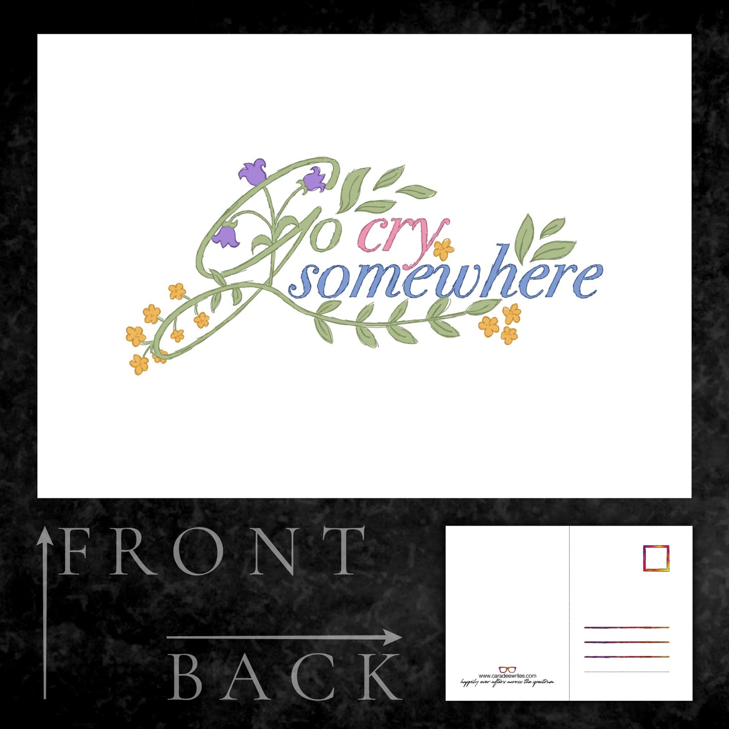 Postcard - Go cry somewhere - Game Series