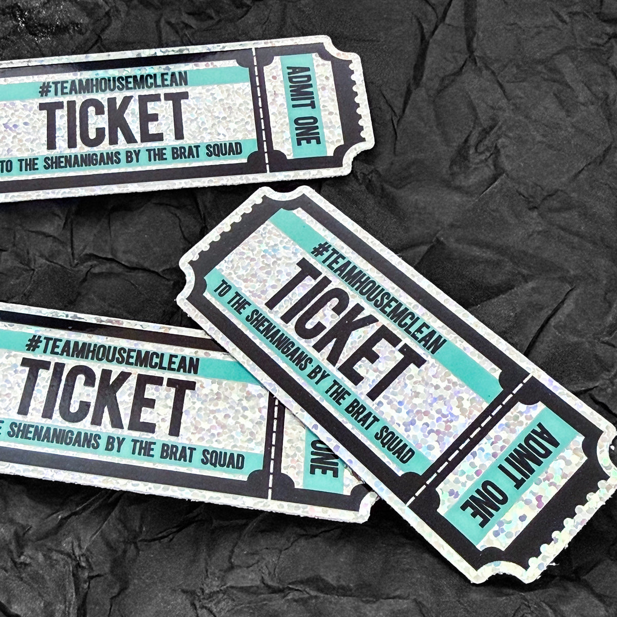 Sticker - Glitter - Ticket to Brat Squad Shenanigans