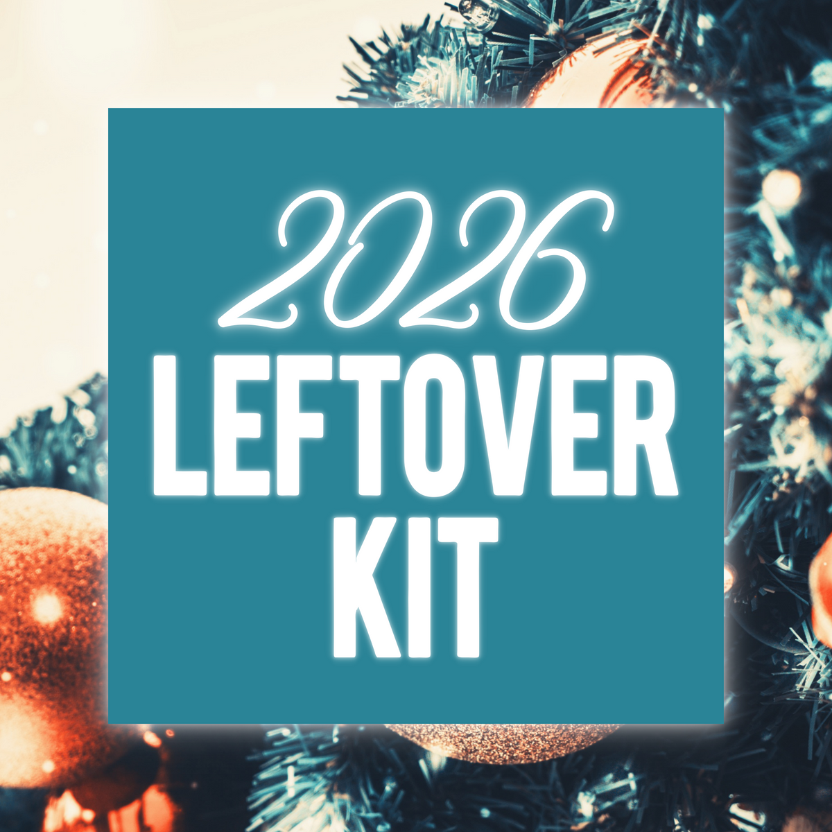The Leftover Kit of 2026