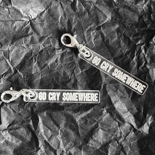 SALE! - Necklace charm - Go cry somewhere - River Tenley