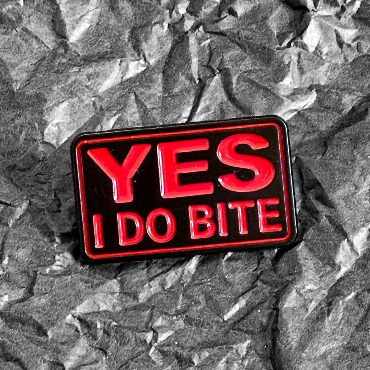 Pin - Yes, I do bite