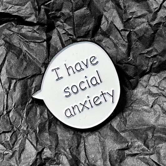 Pin - I have social anxiety