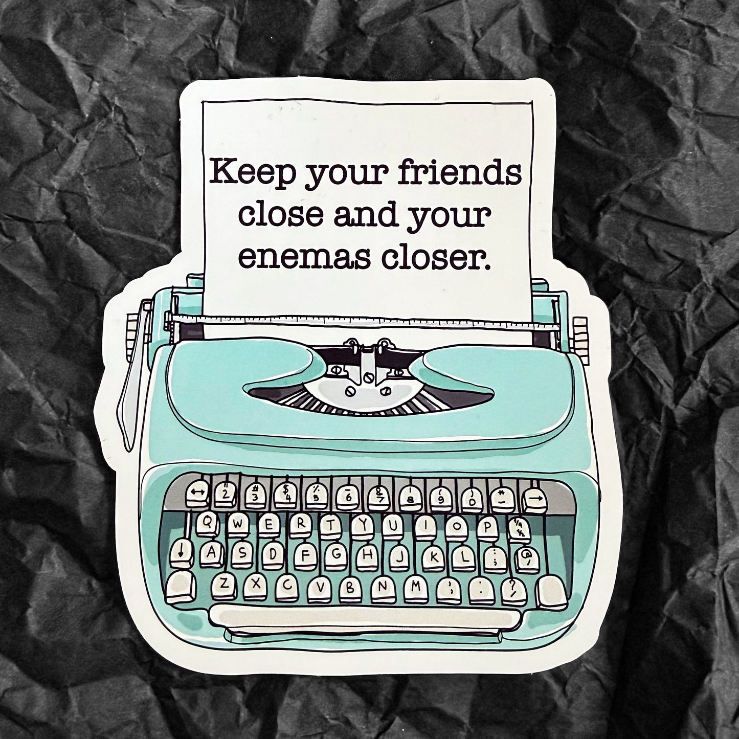 Magnet - Keep your friends close - Game Series quote