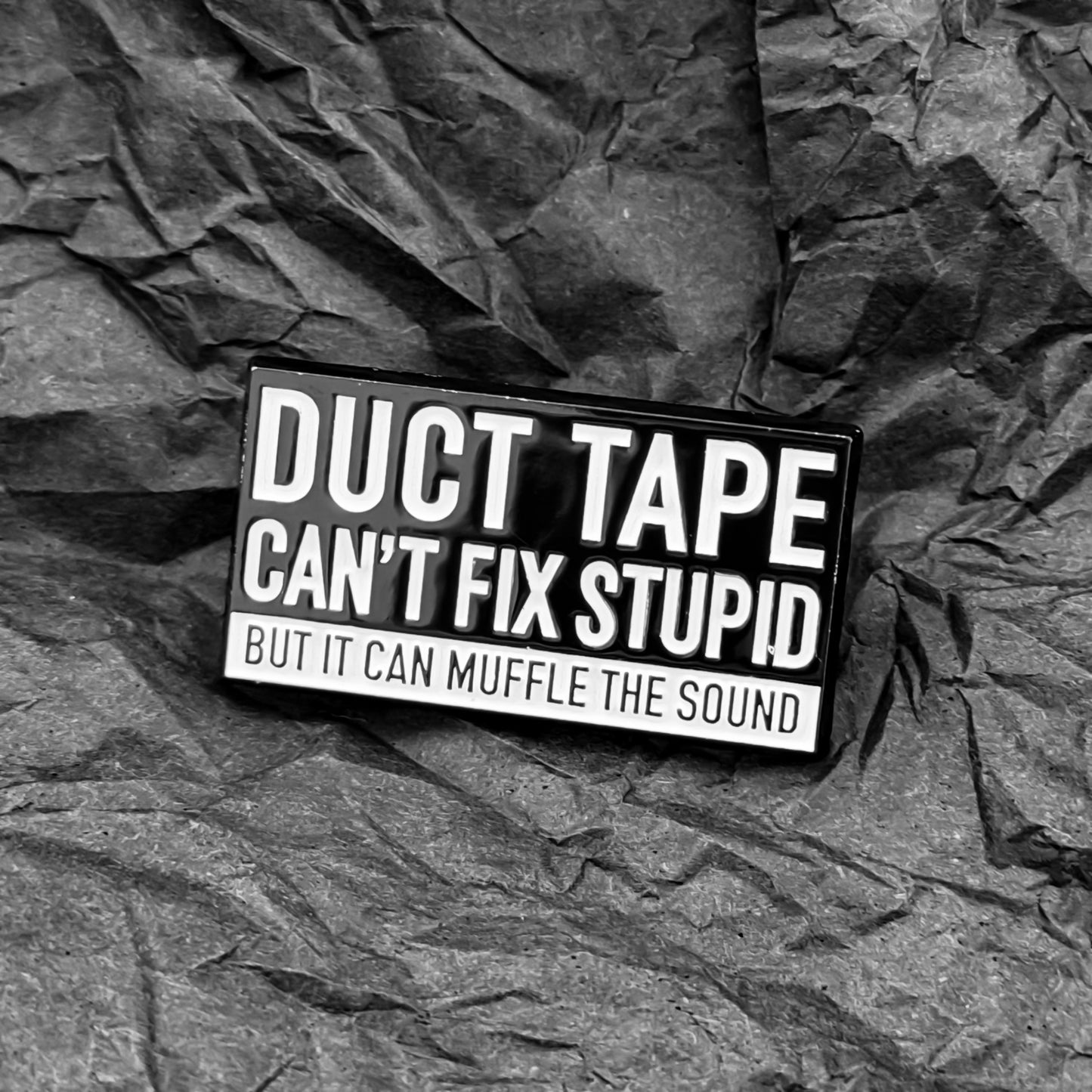 Pin - Duct tape can't fix stupid but...