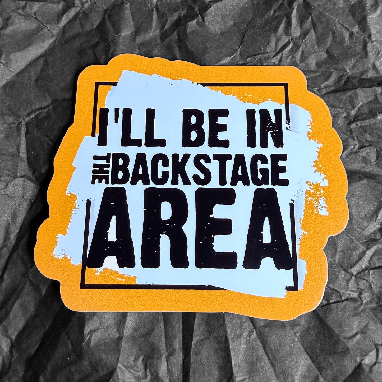 Magnet - I'll be in the Backstage Area