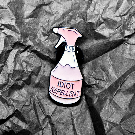 Pin - Idiot repellent
