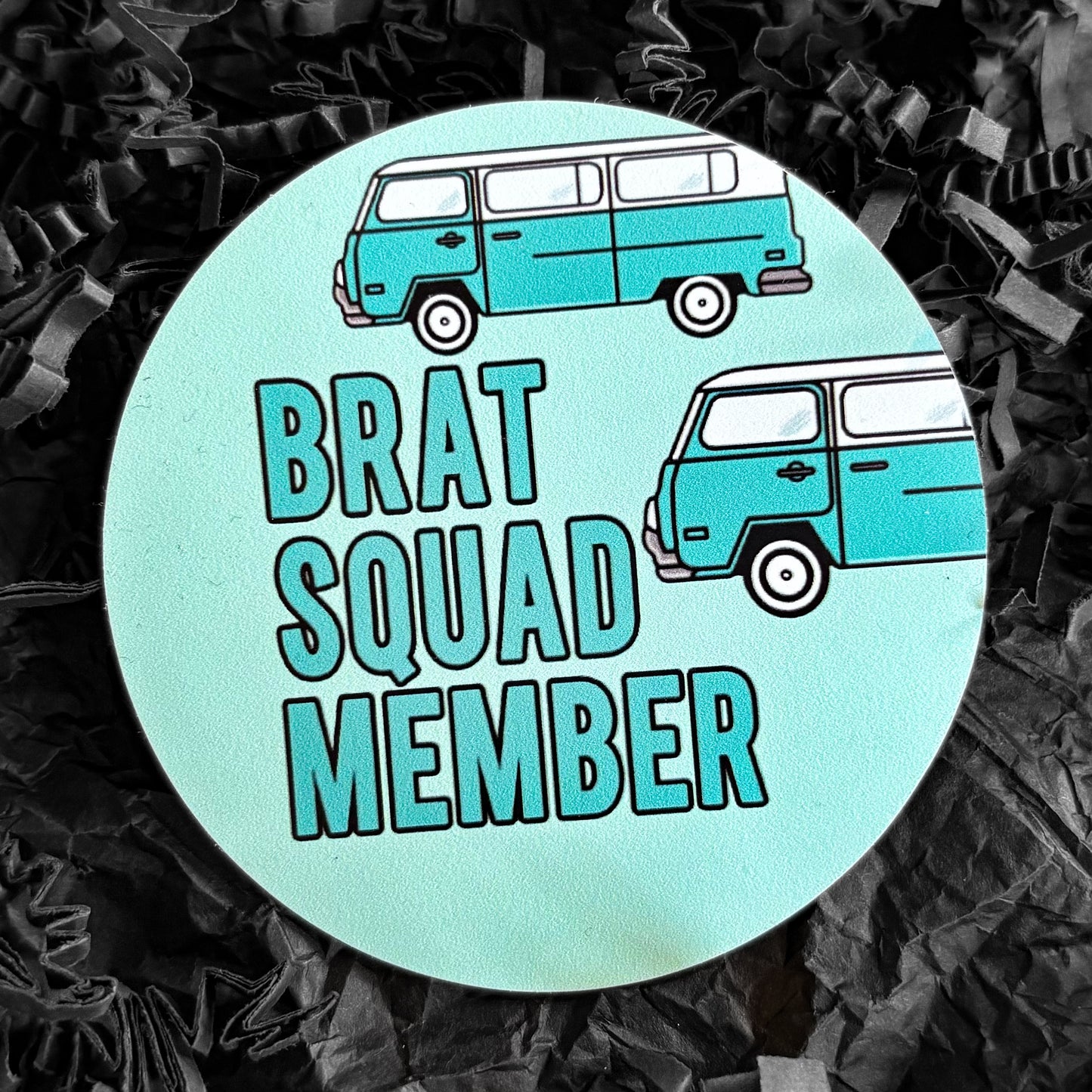 SALE! - Magnet - Brat Squad Member