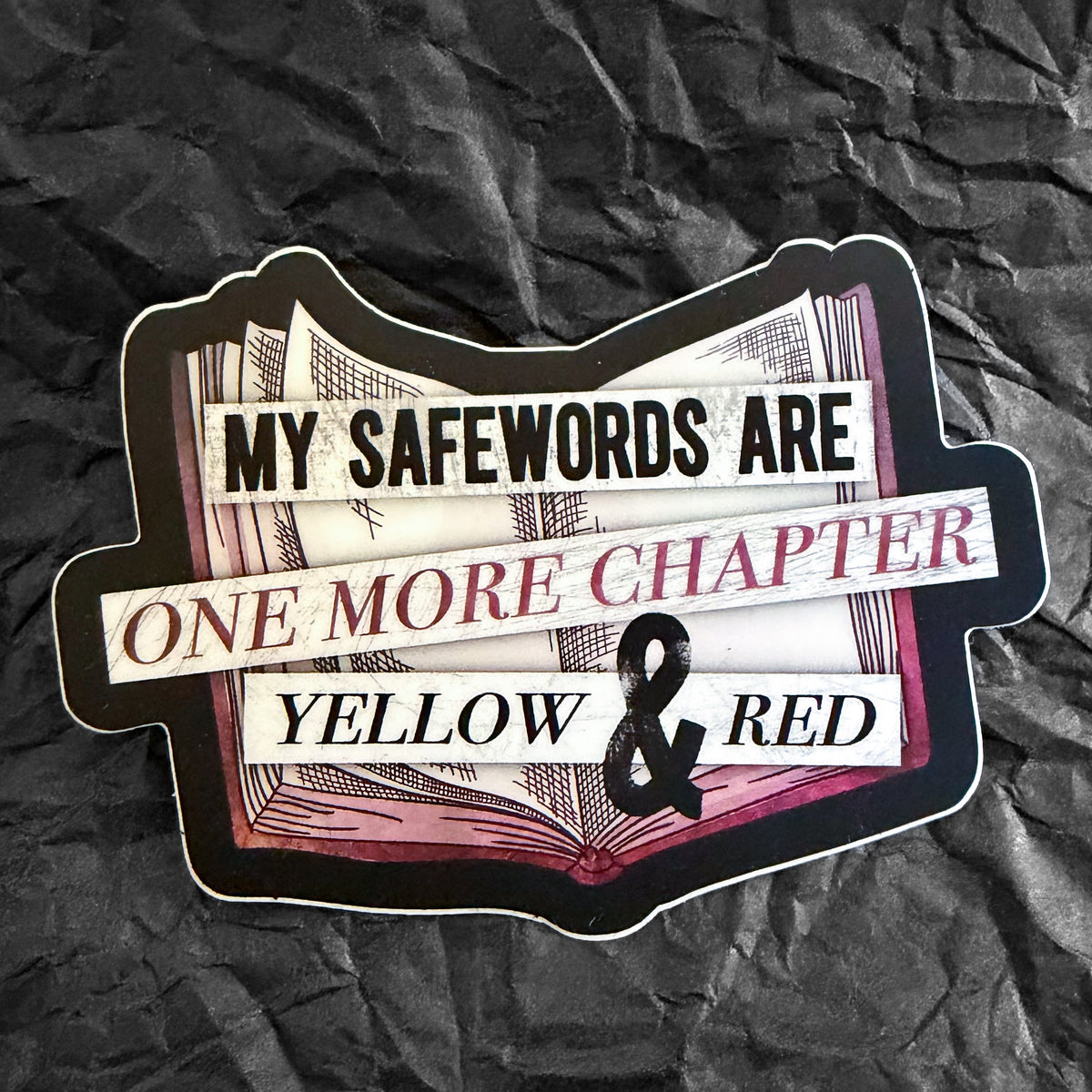 Sticker - My safewords are...